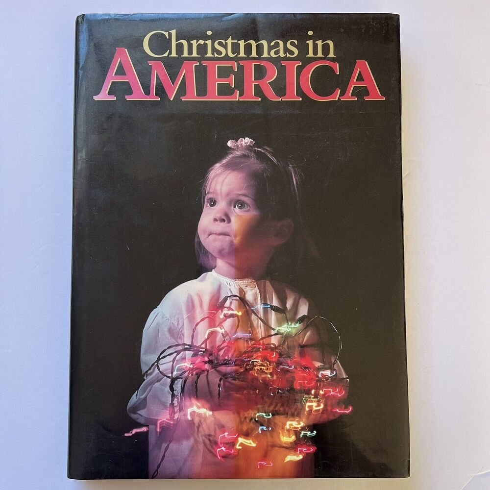Christmas In America Hardcover Images of Holiday Season by Leading Photographers